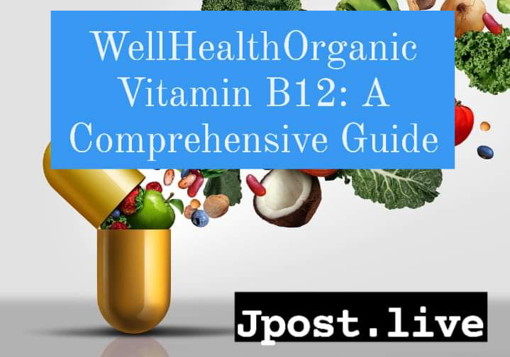 WellHealthOrganic-Vitamin-B12